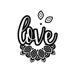Love. Lettering. Print. Mandala design. Vector