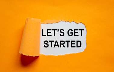 Orange paper ripped to reveal the words "Let's Get Started" beneath