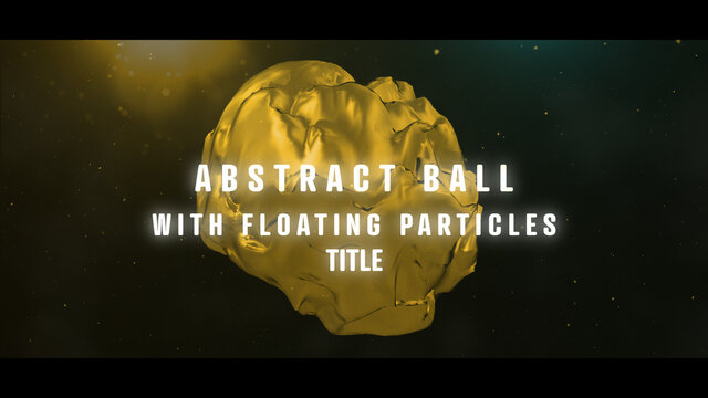 Abstract Ball with Floating Particles Title