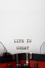 Life is great phrase