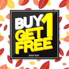 Buy 1 Get 1 Free, Sale poster design template, vector illustration