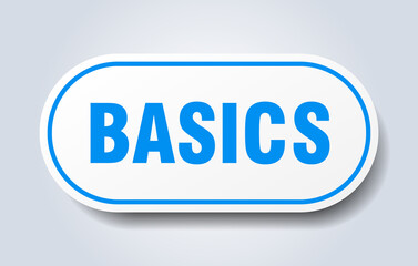 basics sign. rounded isolated button. white sticker
