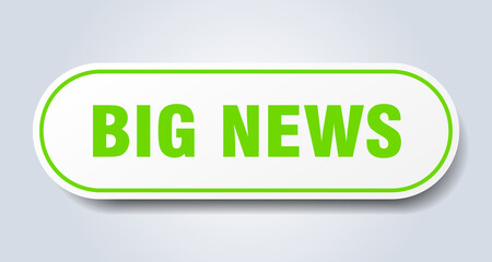 big news sign. rounded isolated button. white sticker