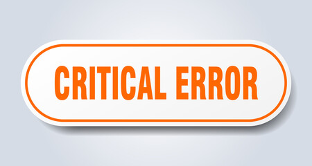 critical error sign. rounded isolated button. white sticker