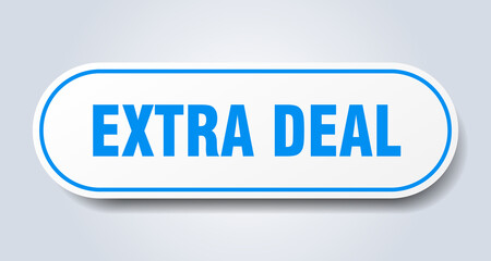 extra deal sign. rounded isolated button. white sticker