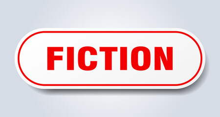 fiction sign. rounded isolated button. white sticker