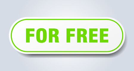 for free sign. rounded isolated button. white sticker