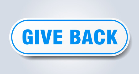 give back sign. rounded isolated button. white sticker