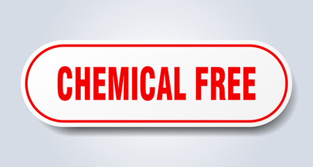 chemical free sign. rounded isolated button. white sticker