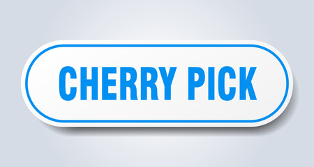 cherry pick sign. rounded isolated button. white sticker