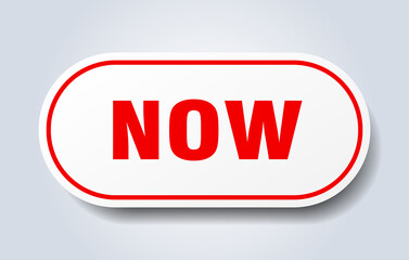 now sign. rounded isolated button. white sticker