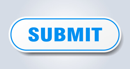 submit sign. rounded isolated button. white sticker