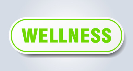 wellness sign. rounded isolated button. white sticker