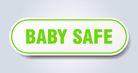 baby safe sign. rounded isolated button. white sticker