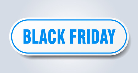 black friday sign. rounded isolated button. white sticker