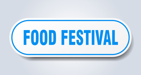 food festival sign. rounded isolated button. white sticker