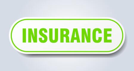 insurance sign. rounded isolated button. white sticker