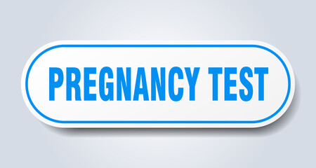 pregnancy test sign. rounded isolated button. white sticker