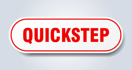 quickstep sign. rounded isolated button. white sticker