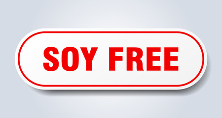 soy free sign. rounded isolated button. white sticker