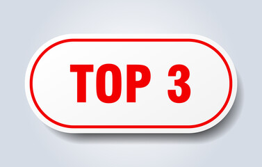 top 3 sign. rounded isolated button. white sticker