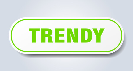 trendy sign. rounded isolated button. white sticker