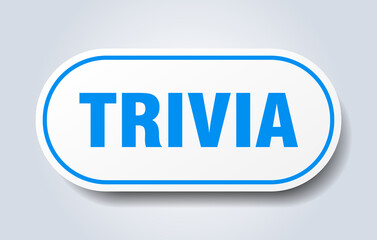 trivia sign. rounded isolated button. white sticker
