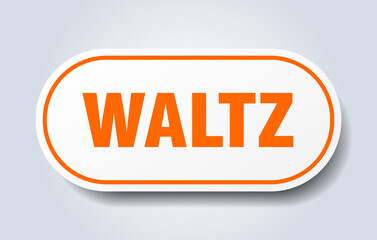 waltz sign. rounded isolated button. white sticker