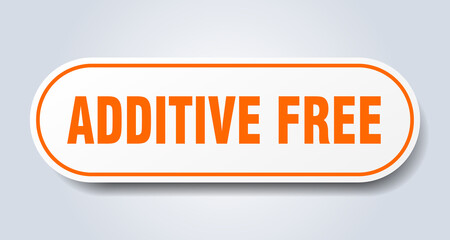 additive free sign. rounded isolated button. white sticker
