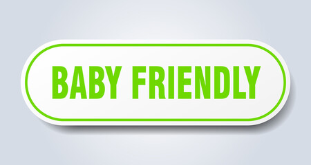 baby friendly sign. rounded isolated button. white sticker