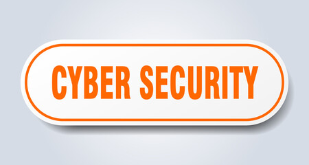 cyber security sign. rounded isolated button. white sticker