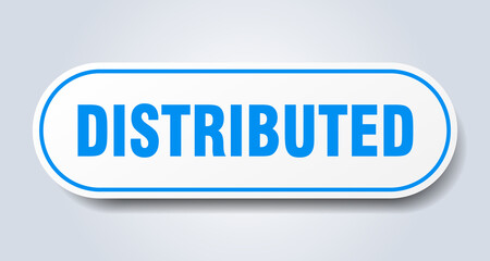 distributed sign. rounded isolated button. white sticker