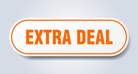 extra deal sign. rounded isolated button. white sticker