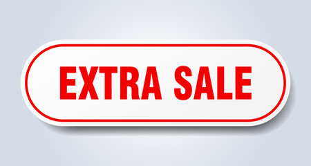 extra sale sign. rounded isolated button. white sticker