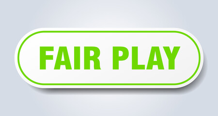 fair play sign. rounded isolated button. white sticker