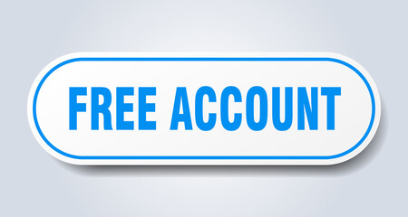 free account sign. rounded isolated button. white sticker
