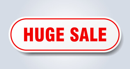 huge sale sign. rounded isolated button. white sticker