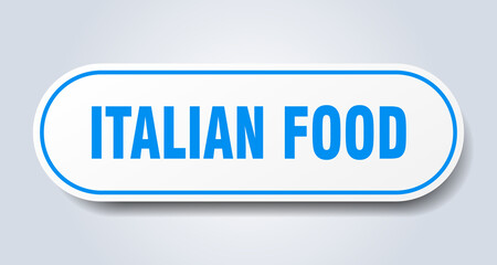 italian food sign. rounded isolated button. white sticker