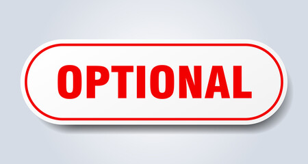 optional sign. rounded isolated button. white sticker