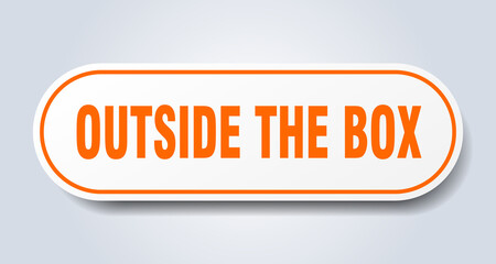 outside the box sign. rounded isolated button. white sticker