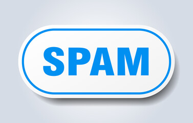 spam sign. rounded isolated button. white sticker