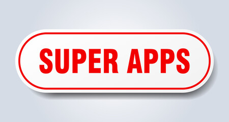 super apps sign. rounded isolated button. white sticker