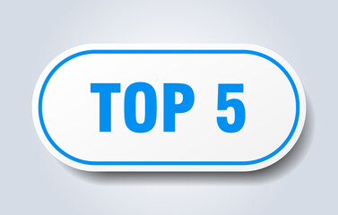 top 5 sign. rounded isolated button. white sticker