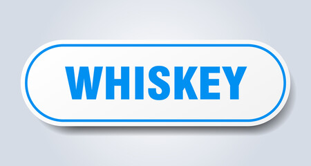 whiskey sign. rounded isolated button. white sticker