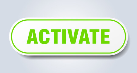 activate sign. rounded isolated button. white sticker