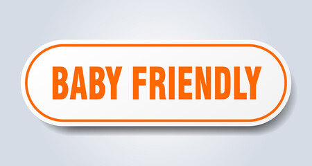 baby friendly sign. rounded isolated button. white sticker