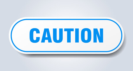 caution sign. rounded isolated button. white sticker