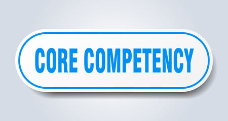 core competency sign. rounded isolated button. white sticker