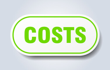 costs sign. rounded isolated button. white sticker