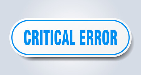 critical error sign. rounded isolated button. white sticker